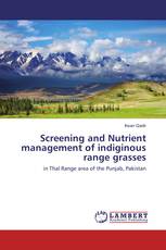 Screening and Nutrient management of indiginous range grasses