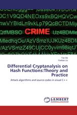 Differential Cryptanalysis on Hash Functions:Theory and Practice
