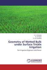 Geometry of Wetted Bulb under Surface Trickle Irrigation