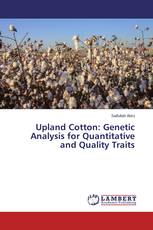 Upland Cotton: Genetic Analysis for Quantitative and Quality Traits