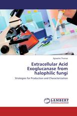 Extracellular Acid Exoglucanase from halophilic fungi