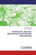 Parkinson's disease: Biochemical and Genetic Perspectives