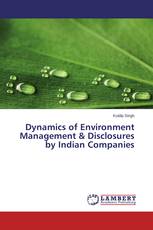 Dynamics of Environment Management & Disclosures by Indian Companies