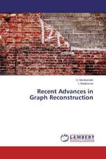 Recent Advances in Graph Reconstruction