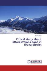 Critical study about afforestations done in Tirana district