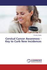 Cervical Cancer Awareness - Key to Curb New Incidences