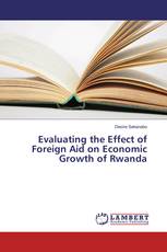 Evaluating the Effect of Foreign Aid on Economic Growth of Rwanda