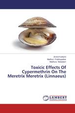Toxicic Effects Of Cypermethrin On The Meretrix Meretrix (Linnaeus)
