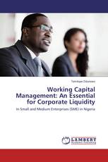 Working Capital Management: An Essential for Corporate Liquidity