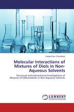 Molecular Interactions of Mixtures of Diols in Non-Aqueous Solvents