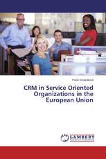 CRM in Service Oriented Organizations in the European Union