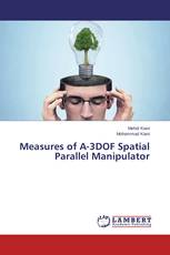Measures of A-3DOF Spatial Parallel Manipulator
