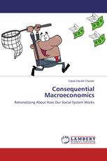Consequential Macroeconomics