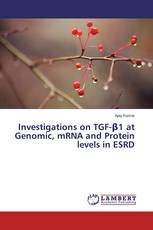 Investigations on TGF-β1 at Genomic, mRNA and Protein levels in ESRD