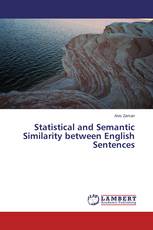 Statistical and Semantic Similarity between English Sentences