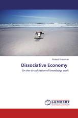 Dissociative Economy