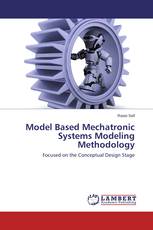 Model Based Mechatronic Systems Modeling Methodology