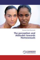 The perception and Attitudes towards Homosexuals