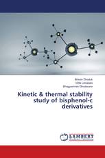 Kinetic & thermal stability study of bisphenol-c derivatives
