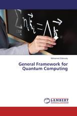 General Framework for Quantum Computing