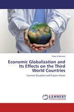 Economic Globalization and Its Effects on the Third World Countries