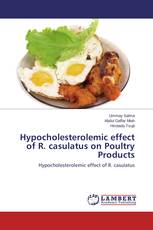 Hypocholesterolemic effect of R. casulatus on Poultry Products