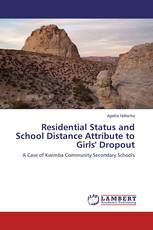 Residential Status and School Distance Attribute to Girls' Dropout