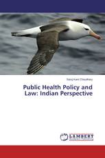 Public Health Policy and Law: Indian Perspective