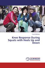 Knee Response During Squats with Heels Up and Down