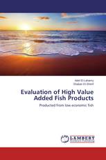 Evaluation of High Value Added Fish Products