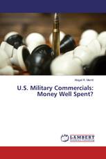 U.S. Military Commercials: Money Well Spent?