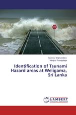 Identification of Tsunami Hazard areas at Weligama, Sri Lanka
