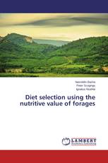 Diet selection using the nutritive value of forages