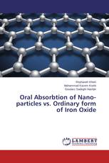Oral Absorbtion of Nano-particles vs. Ordinary form of Iron Oxide