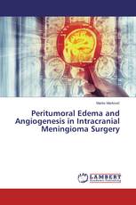 Peritumoral Edema and Angiogenesis in Intracranial Meningioma Surgery