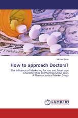 How to approach Doctors?