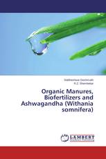 Organic Manures, Biofertilizers and Ashwagandha (Withania somnifera)