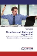 Neurohumoral Status and Aggression
