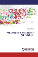 Art Criticism Concepts for Art Teachers