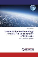 Optimization methodology of hierarchical control of orbit groups