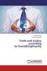 Truth and Justice according to Transdisciplinarity