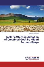 Factors Affecting Adoption of Crossbred Goat by Migori Farmers,Kenya