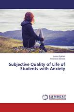 Subjective Quality of Life of Students with Anxiety