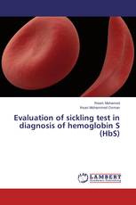 Evaluation of sickling test in diagnosis of hemoglobin S (HbS)