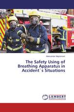 The Safety Using of Breathing Apparatus in Accident`s Situations