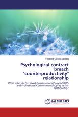 Psychological contract breach "counterproductivity" relationship
