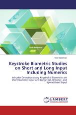 Keystroke Biometric Studies on Short and Long Input Including Numerics