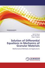 Solution of Differential Equations in Mechanics of Granular Materials