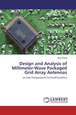 Design and Analysis of Millimeter-Wave Packaged Grid Array Antennas