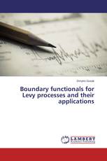 Boundary functionals for Levy processes and their applications